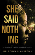She Said Nothing : A Memoir of Finding Voice and Power (Paperback)